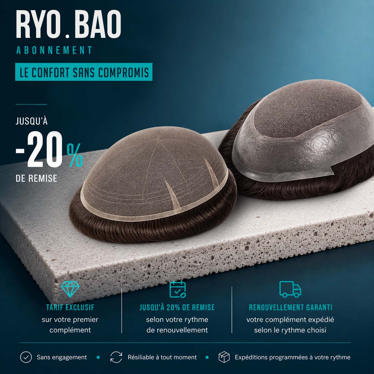 Abonnez-vous aux prothèses capillaires Ryo ou Bao pour une confiance renouvelée 10 Abonnez-vous aux prothèses capillaires Ryo ou Bao pour une confiance renouvelée