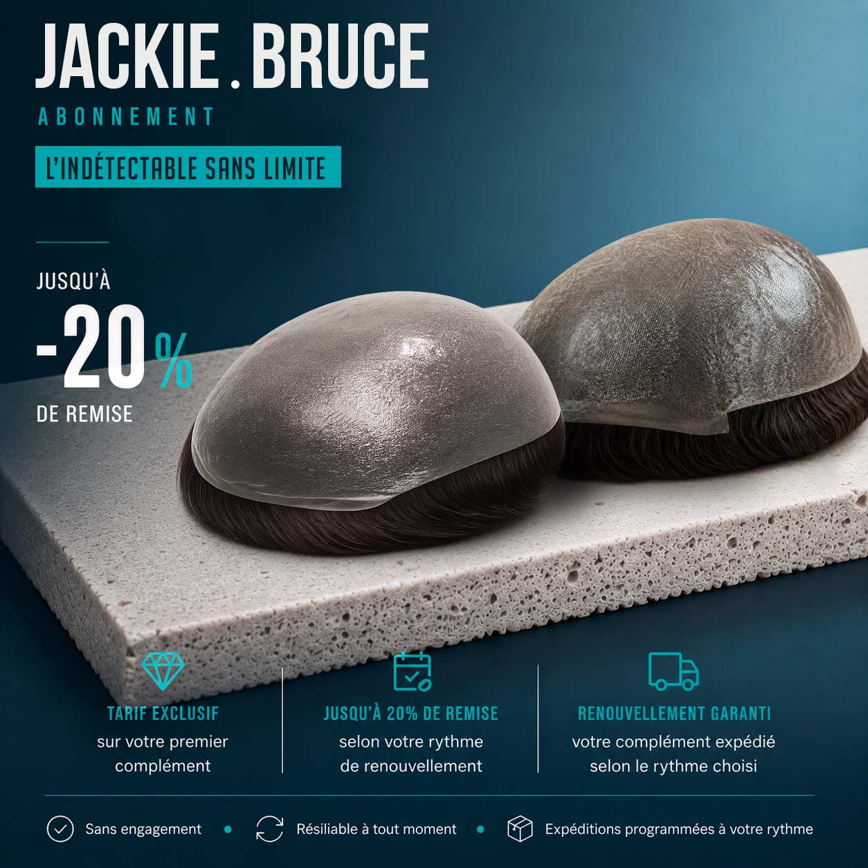 Abonnez-vous aux prothèses capillaires Jackie ou Bruce pour une confiance renouvelée 10 Abonnez-vous aux prothèses capillaires Jackie ou Bruce pour une confiance renouvelée